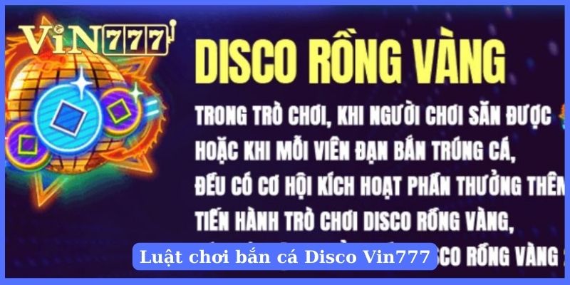 Tìm hiểu quy tắc chơi bắn cá Disco