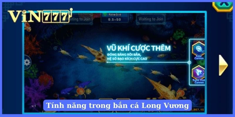 Những tính năng thông minh trong game bắn cá Long Vương