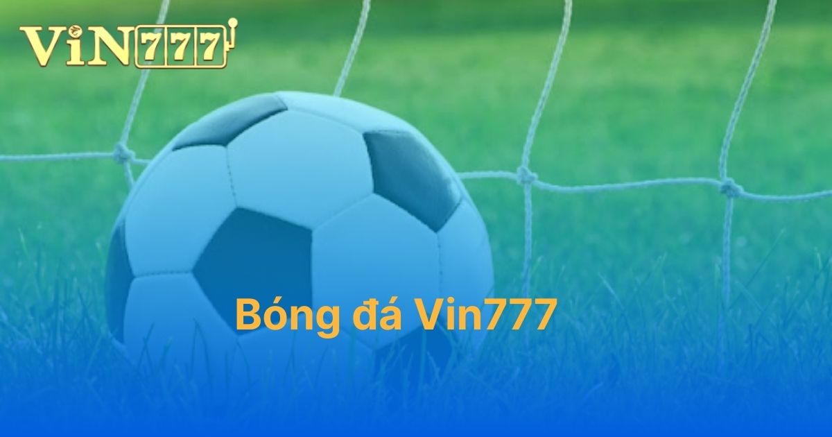 Bóng đá Vin777