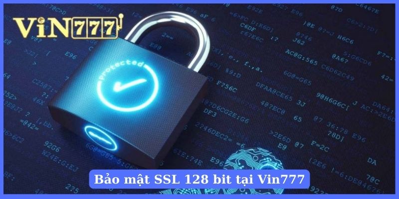 Nhà cái ứng dụng công nghệ SSL 128 bit để bảo vệ thông tin