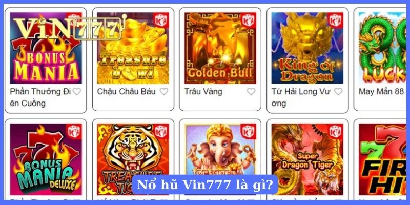 Khái niệm về nổ hũ online Vin777