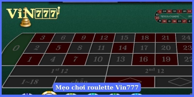 Mẹo chơi roulette chiến thắng liên tiếp