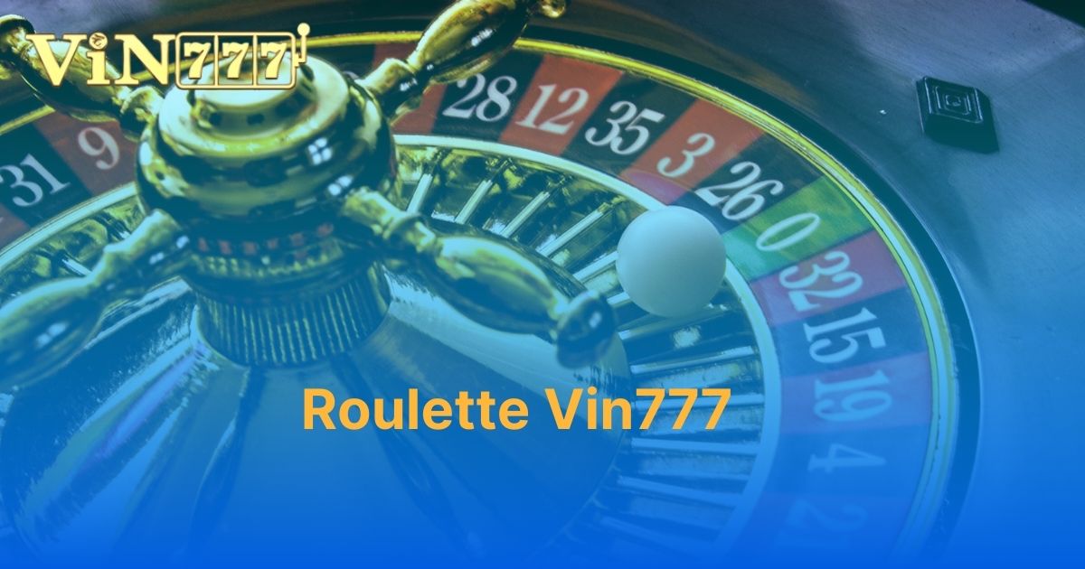 Roulette Vin777