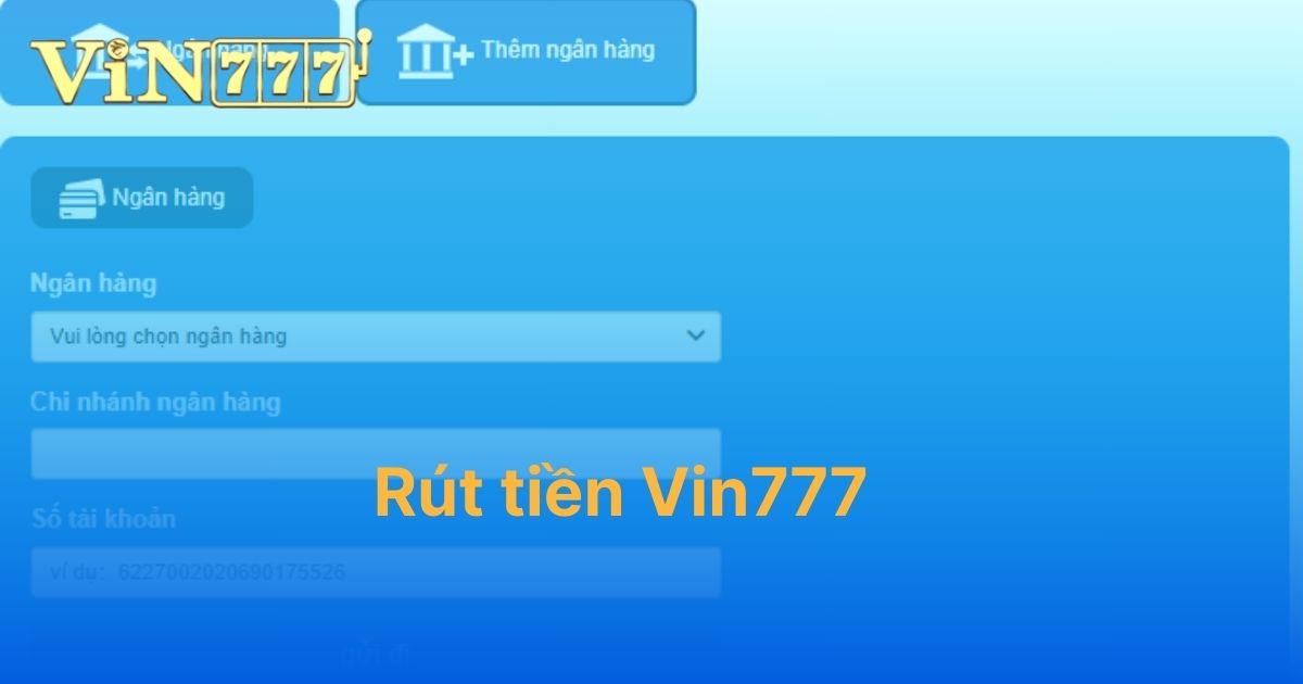 Rút tiền Vin777