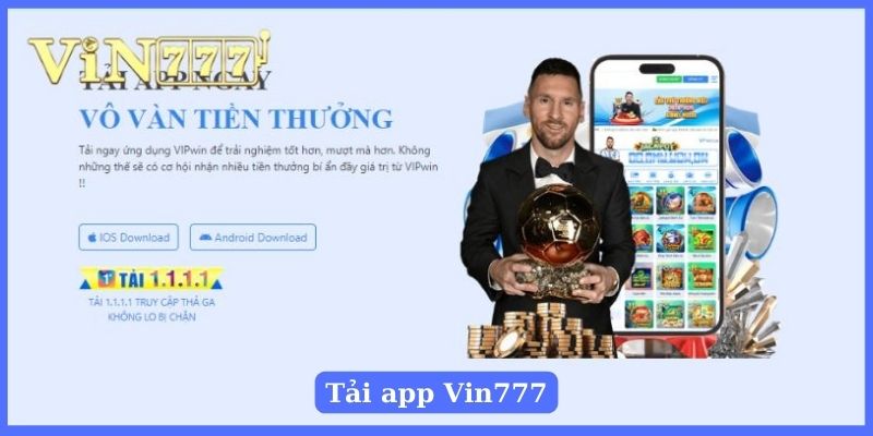 Tải ứng dụng Vin777 về điện thoại